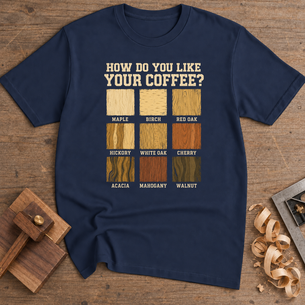 How Do You Like Your Coffee T-Shirt — Navy