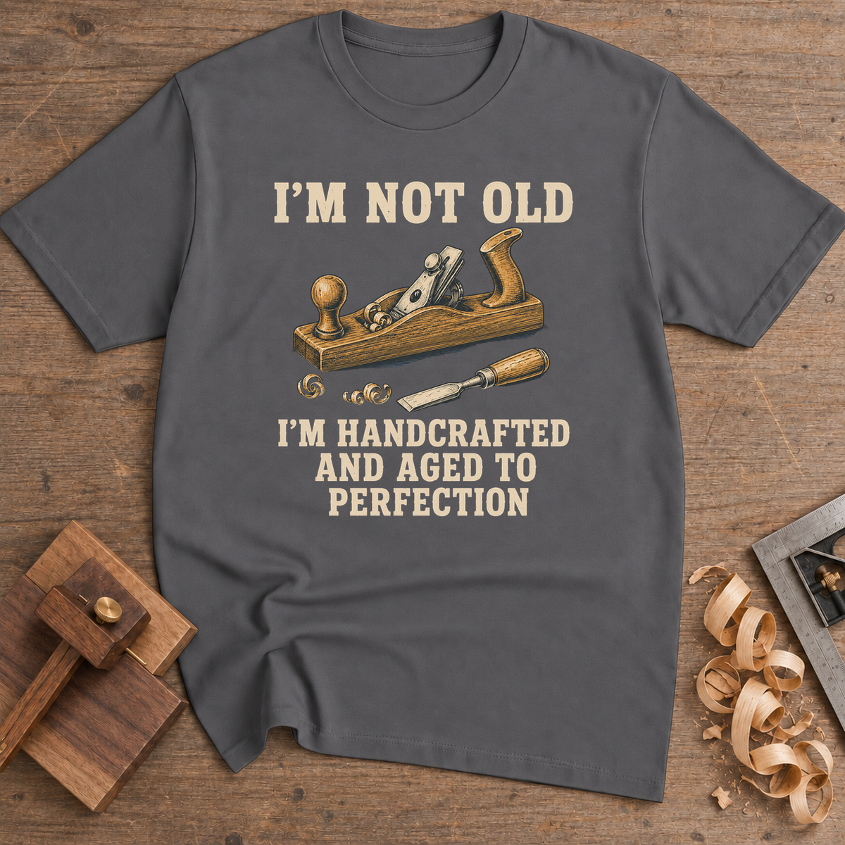 I'm Not Old Handcrafted and Aged to Perfection T-Shirt — Charcoal