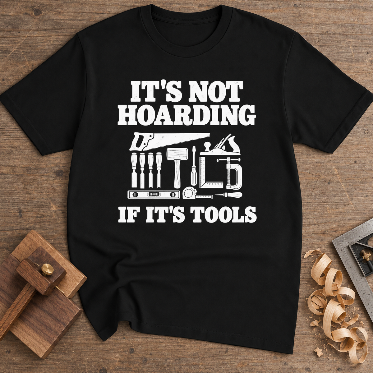 It's Not Hoarding If It's Tools T-Shirt — Black