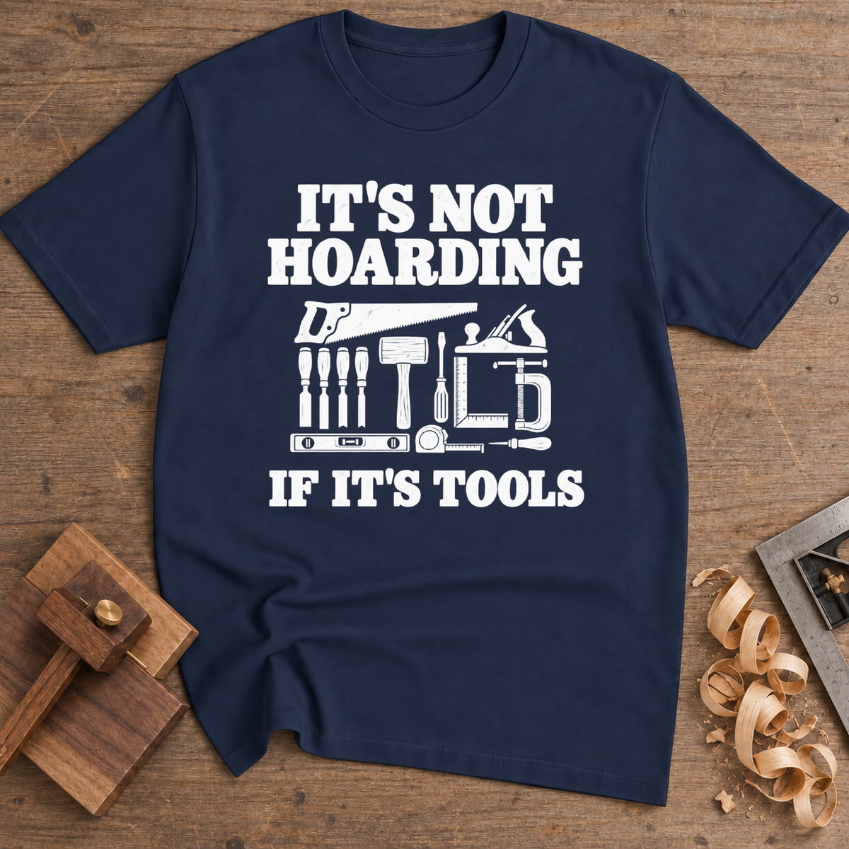 It's Not Hoarding If It's Tools T-Shirt — Navy