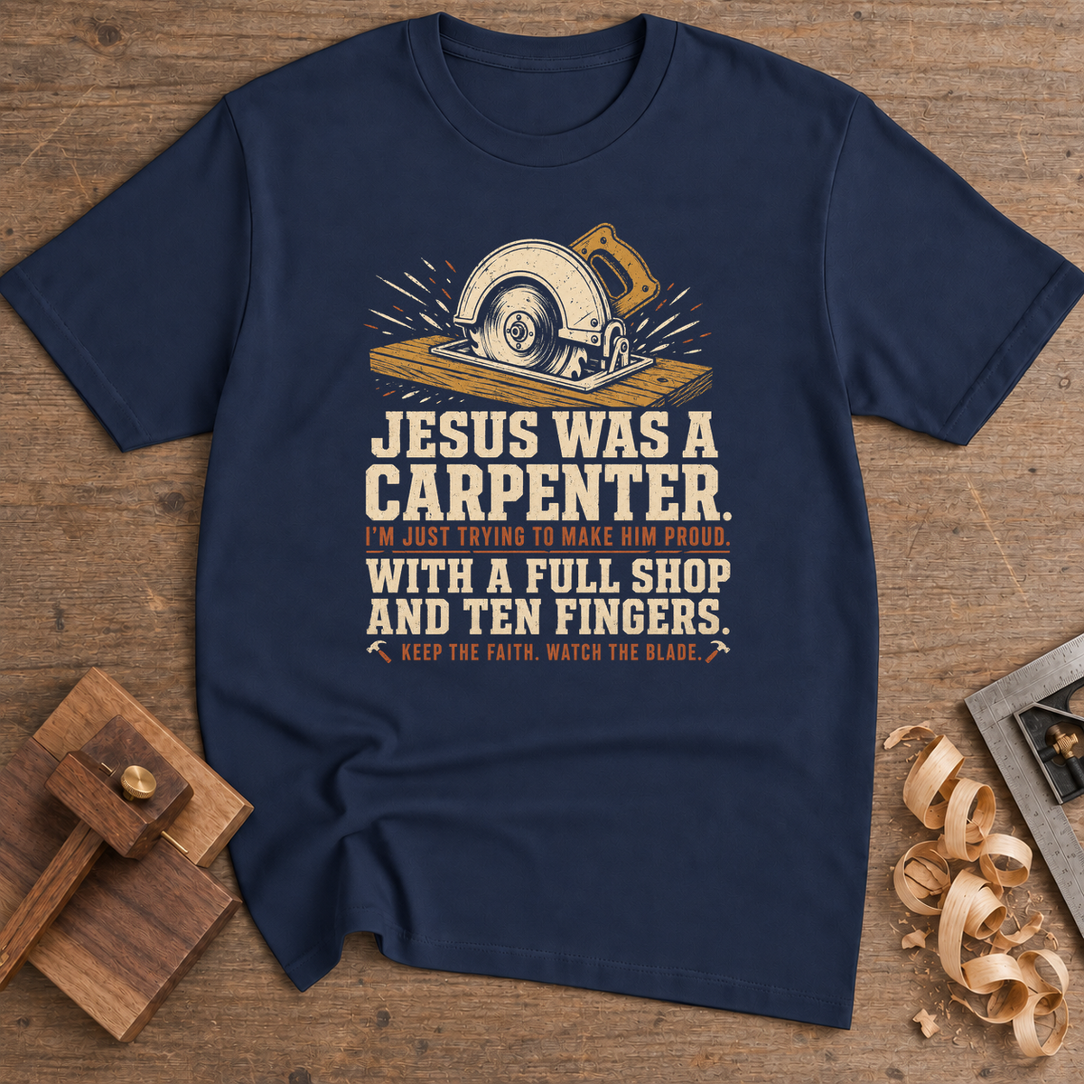 Jesus Was a Carpenter Full Shop T-Shirt — Navy