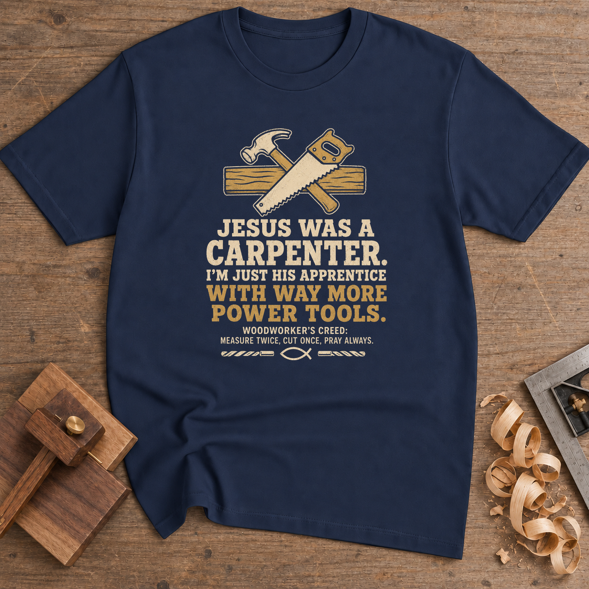 Jesus Was a Carpenter Hammer and Saw T-Shirt — Navy