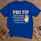 Pro Tip Count Your Fingers T-Shirt — Royal