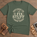 That's What I Do I Fix Stuff T-Shirt — Military Green