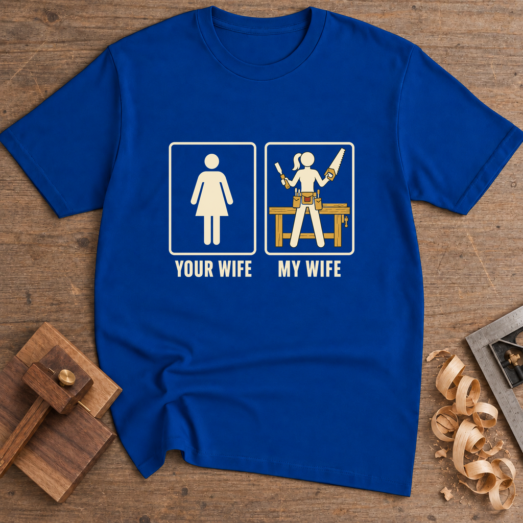 Your Wife My Wife T-Shirt — Royal
